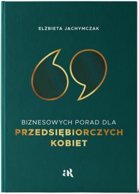 Okładka książki 69 Biznesowych Porad dla Przedsiębiorczych Kobiet