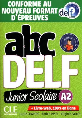 ABC DELF Junior Scolaire A2 książka + CD. Autor: Chapiro Lucile, Payet Adrien, Salles Virginie. SmakLiter.pl Okładka książki ABC DELF Junior Scolaire A2 książka + CD