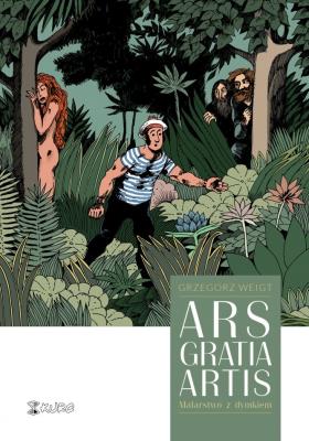 Ars gratia artis. Malarstwo z dymkiem. Autor: Grzegorz Weigt. SmakLiter.pl Okładka książki Ars gratia artis. Malarstwo z dymkiem