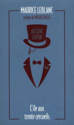 Okładka książki Arsene Lupin - L'ile aux trente cercueils