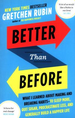 Better Than Before. Autor: Gretchen Rubin. SmakLiter.pl Okładka książki Better Than Before