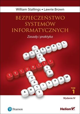 Bezpieczeństwo systemów informatycznych T.1 w.4. Autor: Stallings William, Lawrie Brown. SmakLiter.pl Okładka książki Bezpieczeństwo systemów informatycznych T.1 w.4