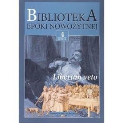 Okładka książki Biblioteka epoki nowożytnej 4 I/2016
