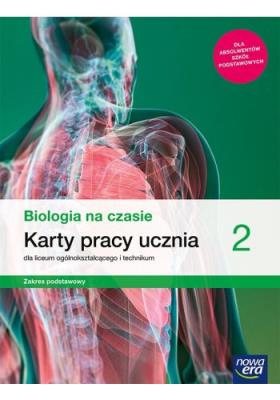 Biologia na czasie 2. Karty pracy ucznia dla liceum ogólnokształcącego i technikum. Zakres podstawowy. Autor: Kaczmarek Dawid, RENATA STENCEL. SmakLiter.pl Okładka książki Biologia na czasie 2. Karty pracy ucznia dla liceum ogólnokształcącego i technikum. Zakres podstawowy