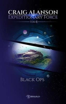 Black Ops. Expeditionary Force. Tom 4. Autor: Alanson Craig. SmakLiter.pl Okładka książki Black Ops. Expeditionary Force. Tom 4