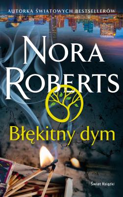 Błękitny dym. Autor: Nora Roberts. SmakLiter.pl Okładka książki Błękitny dym