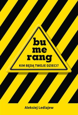 Okładka książki Bumerang - Kim będą Twoje dzieci