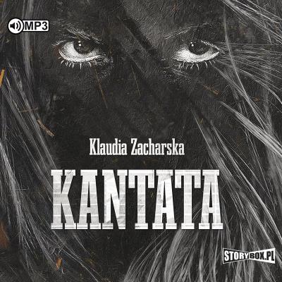 CD MP3 Kantata. Autor: Zacharska Klaudia. SmakLiter.pl Okładka książki CD MP3 Kantata