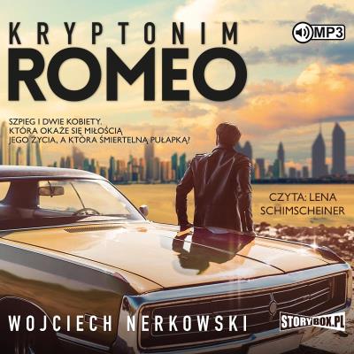 CD MP3 Kryptonim Romeo. Autor: Wojciech Nerkowski. SmakLiter.pl Okładka książki CD MP3 Kryptonim Romeo