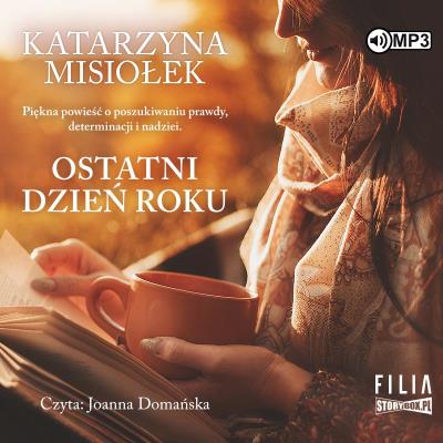 CD MP3 Ostatni dzień roku. Autor: Misiołek Katarzyna. SmakLiter.pl Okładka książki CD MP3 Ostatni dzień roku