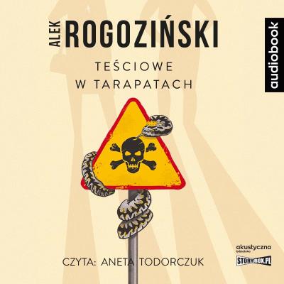 CD MP3 Teściowe w tarapatach. Autor: Alek Rogoziński. SmakLiter.pl Okładka książki CD MP3 Teściowe w tarapatach