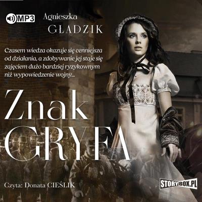 CD MP3 Znak Gryfa. Autor: Gładzik Agnieszka. SmakLiter.pl Okładka książki CD MP3 Znak Gryfa