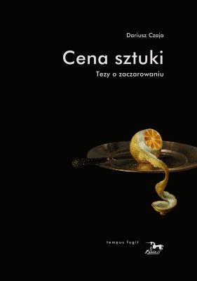 Cena Sztuki NW wyd. 2. Autor: Czaja Dariusz. SmakLiter.pl Okładka książki Cena Sztuki NW wyd. 2