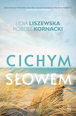 Cichym słowem. Autor: Liszewska Lidia, Kornacki Robert. SmakLiter.pl Okładka książki Cichym słowem