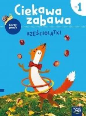 Okładka książki Ciekawa zabawa 6-latki Karty pracy cz.1 2021 NE