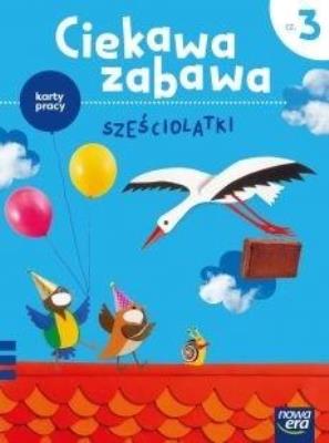 Okładka książki Ciekawa zabawa 6-latki Karty pracy cz.3 2021 NE