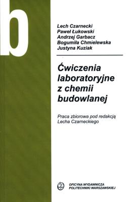 Okładka książki Ćwiczenia laboratoryjne z chemii budowlanej