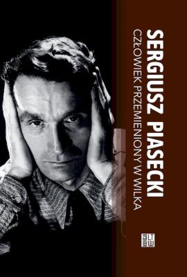 Człowiek przemieniony w wilka. Tom 1. Autor: Piasecki Sergiusz. SmakLiter.pl Okładka książki Człowiek przemieniony w wilka. Tom 1