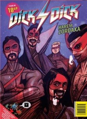 Dick 4 Dick. Harem Zordaxa . Autor: Jakub Rebelka. SmakLiter.pl Okładka książki Dick 4 Dick. Harem Zordaxa