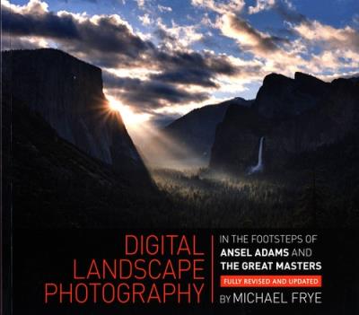 Digital Landscape Photography. Autor: Frye Michael. SmakLiter.pl Okładka książki Digital Landscape Photography
