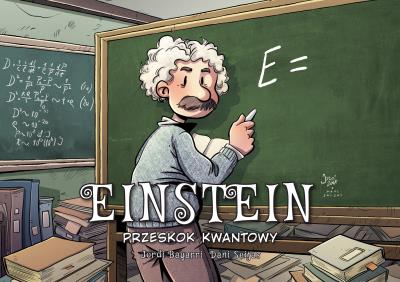 Einstein. Przeskok kwantowy. Autor: Irena Brignull. SmakLiter.pl Okładka książki Einstein. Przeskok kwantowy