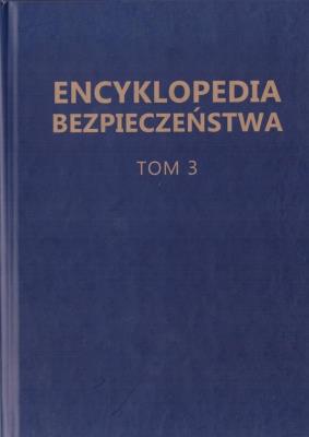 Okładka książki Encyklopedia Bezpieczeństwa T.3 L-R