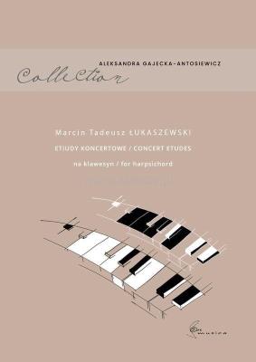 Etiudy koncertowe na klawesyn. Autor: Marcin Tadeusz Łukaszewski. SmakLiter.pl Okładka książki Etiudy koncertowe na klawesyn