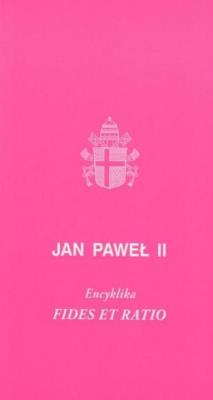 Fides et ratio w.2021. Autor:  Jan Paweł II. SmakLiter.pl Okładka książki Fides et ratio w.2021