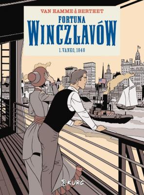 Fortuna Winczlavów T.1 Vanko, 1848. Autor: Jean Van Hamme. SmakLiter.pl Okładka książki Fortuna Winczlavów T.1 Vanko, 1848