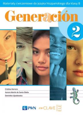 Generacion 2 Materiały ćwiczeniowe do języka hiszpańskiego dla klasy 8. Autor: Fernandez Herrero Cristina, Aurora Martin de Santa Olalla, Ujazdowska Dominika. SmakLiter.pl Okładka książki Generacion 2 Materiały ćwiczeniowe do języka hiszpańskiego dla klasy 8