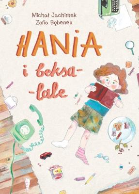 Hania i beksa-lale. Autor: Michał Jachimek. SmakLiter.pl Okładka książki Hania i beksa-lale