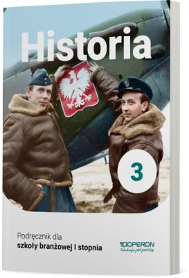 Historia Podręcznik 3 Szkoła branżowa 1 Stopnia. Autor: Mirosław Ustrzycki, Ustrzycki Janusz. SmakLiter.pl Okładka książki Historia Podręcznik 3 Szkoła branżowa 1 Stopnia