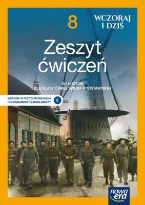 Historia SP 8 Wczoraj i dziś ćw. 2021 NE. Autor: Panimasz Katarzyna, Janicka Iwona, Krzysztof Jurek Aleksander Łynka. SmakLiter.pl Okładka książki Historia SP 8 Wczoraj i dziś ćw. 2021 NE