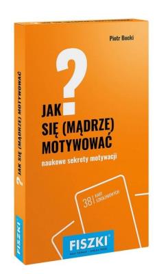 Okładka książki Jak się mądrze motywować?