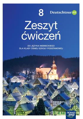 Język niemiecki Deutschtour zeszyt ćwiczeń dla klasy 8 szkoły podstawowej EDYCJA 2020-2022. Autor: Kosacka Małgorzata. SmakLiter.pl Okładka książki Język niemiecki Deutschtour zeszyt ćwiczeń dla klasy 8 szkoły podstawowej EDYCJA 2020-2022