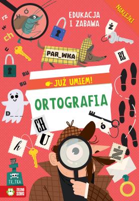 Okładka książki Już umiem. Ortografia
