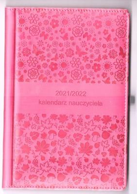 Okładka książki Kalendarz nauczyciela 2021/2022 różowy WYPIÓR