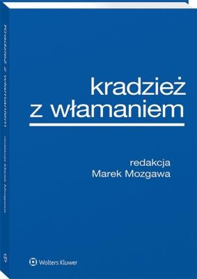 Kradzież z włamaniem. Autor: Mozgawa Marek. SmakLiter.pl Okładka książki Kradzież z włamaniem