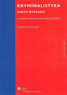 Okładka książki Kryminalistyka. Zarys wykładu