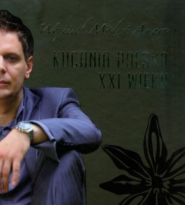 Okładka książki Kuchnia polska XXI wieku