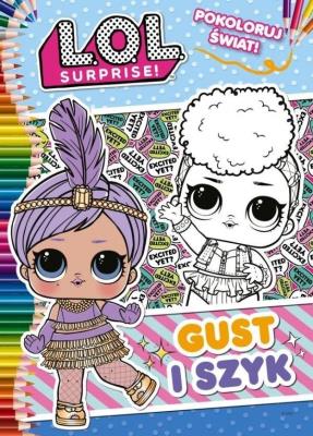 Okładka książki L.O.L. Surprise! Pokoloruj świat! 2 Gust i szyk