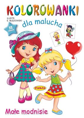 Małe modnisie. Kolorowanki dla malucha. Autor: Ernest Błędowski. SmakLiter.pl Okładka książki Małe modnisie. Kolorowanki dla malucha