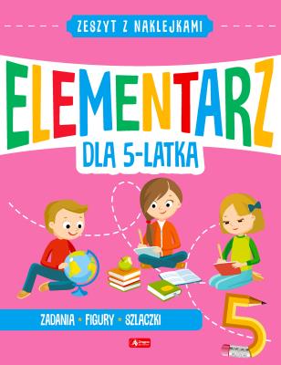 Mały elementarz 5-latka. Autor: Opracowanie zbiorowe. SmakLiter.pl Okładka książki Mały elementarz 5-latka