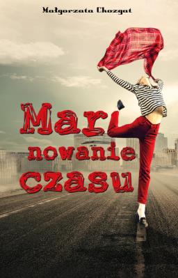 Marynowanie Czasu. Autor: Chozgat Małgorzata. SmakLiter.pl Okładka książki Marynowanie Czasu