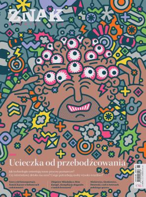 Okładka książki Miesięcznik ZNAK 793 (06/2021) Ucieczka od przebodźcowania