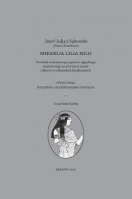 Mikerija Lilia Nilu. Autor: Sękowski Józef Julian. SmakLiter.pl Okładka książki Mikerija Lilia Nilu