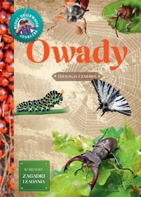 Młody Obserwator Przyrody. Owady. Autor: Dzwonkowski Robert J.. SmakLiter.pl Okładka książki Młody Obserwator Przyrody. Owady