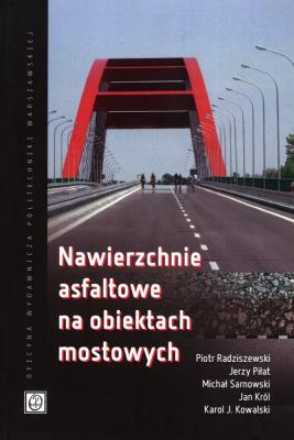 Okładka książki Nawierzchnie asfaltowe na obiektach mostowych