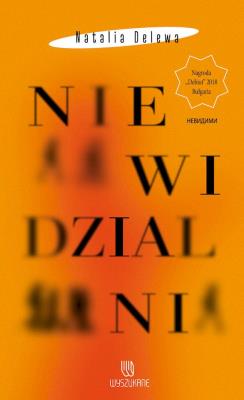 Niewidzialni. Autor: Natalia Delewa. SmakLiter.pl Okładka książki Niewidzialni