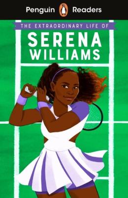 Okładka książki Penguin Readers Level 1 The Extraordinary Life of Serena Williams